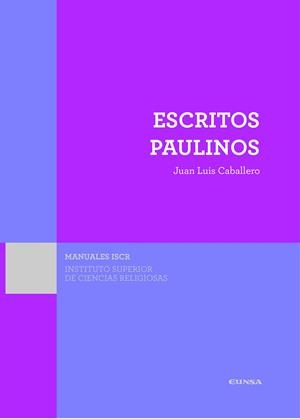 ESCRITOS PAULINOS | 9788431331245 | CABALLERO, JUAN LUIS