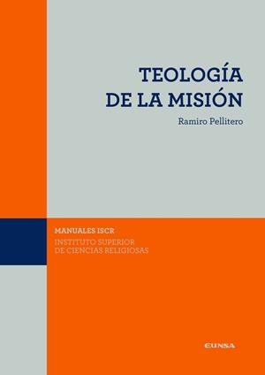 TEOLOGÍA DE LA MISIÓN | 9788431332440 | PELLITERO, RAMIRO