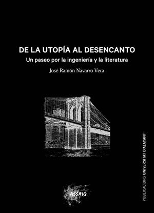 DE LA UTOPÍA AL DESENCANTO | 9788497177634 | NAVARRO VERA, JOSÉ RAMÓN