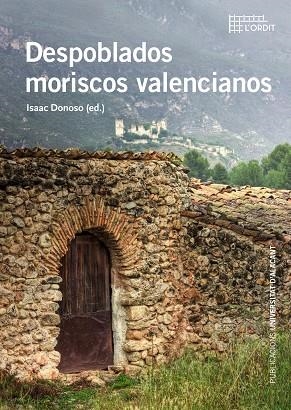 DESPOBLADOS MORISCOS VALENCIANOS | 9788497178471