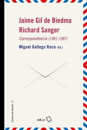 JAIME GIL DE BIEDMA Y RICHARD SANGER | 9788413512990 | GALLEGO ROCA, MIGUEL
