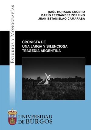 CRONISTA DE UNA LARGA Y SILENCIOSA TRAGEDIA ARGENTINA | 9791387585013 | FERNÁNDEZ ZOPPINO, DARÍO