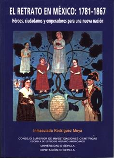 RETRATO EN MÉXICO, EL : 1781-1867 | 9788400084646 | RODRÍGUEZ MOYA, INMACULADA