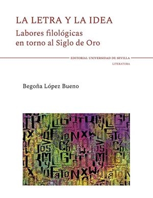 LETRA Y LA IDEA, LA | 9788447218035 | LOPEZ BUENO, BEGOÑA