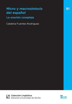 MICRO Y MACROSINTAXIS DEL ESPAÑOL | 9788447225309 | FUENTES RODRÍGUEZ, CATALINA