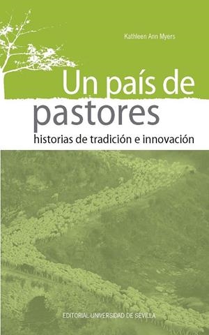 PAÍS DE PASTORES, UN | 9788447225415 | MYERS, KATHLEEN ANN