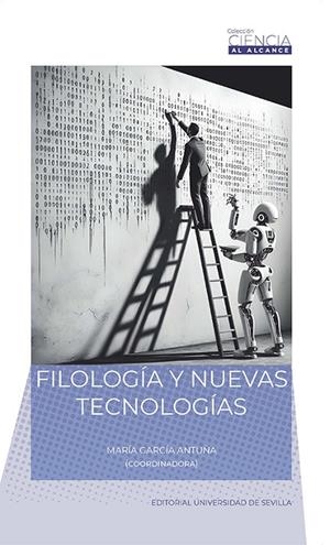 FILOLOGÍA Y NUEVAS TECNOLOGÍAS | 9788447225590 | GARCÍA ANTUÑA, MARÍA/ACEDO GARCÍA, ANTONIO/ÁLVAREZ-BENITO, GLORIA/AMORES CARREDANO, J. GABRIEL DE/PÉ