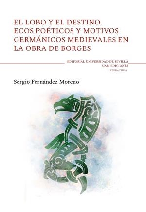LOBO Y EL DESTINO, EL | 9788447227310 | FERNÁNDEZ MORENO, SERGIO