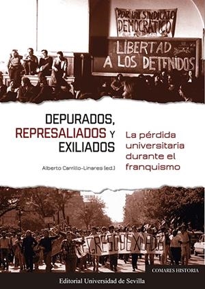 DEPURADOS, REPRESALIADOS Y EXILIADOS | 9788447230709 | CARRILLO-LINARES, ALBERTO/FLECHA GARCÍA, CONSUELO/SÁNCHEZ-ALBORNOZ, NICOLÁS/PÉREZ FERNÁNDEZ, ALBINA/
