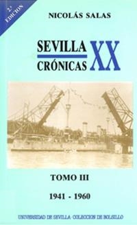 SEVILLA : CRÓNICAS DEL SIGLO XX (1941-1960) | 9788474059793 | SALAS, NICOLAS