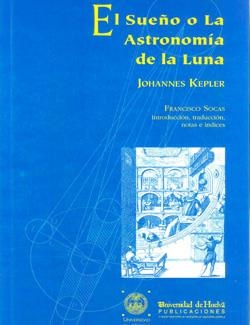 SUEÑO O LA ASTRONOMIA DE LA LUNA | 9788495699145 | KEPLER, JOHANNES