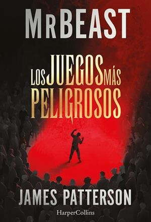 JUEGOS MÁS PELIGROSOS, LOS | 9788410646230 | PATTERSON, JAMES / MRBEAST