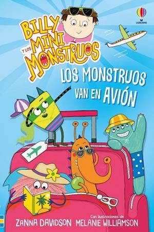 BILLY Y LOS MINI MONSTRUOS 04. LOS MONSTRUOS VAN EN AVIÓN | 9781806073474 | DAVIDSON, ZANNA