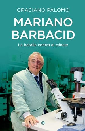 MARIANO BARBACID | 9788410943421 | PALOMO, GRACIANO
