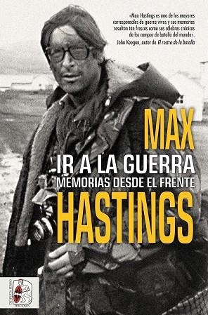 IR A LA GUERRA. MEMORIAS DESDE EL FRENTE | 9791399153767 | HASTINGS, MAX