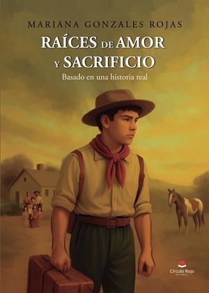 RAÍCES DE AMOR Y SACRIFICIO | 9791370168650 | GONZALES ROJAS, MARIANA