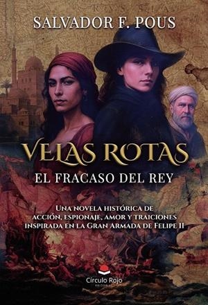 VELAS ROTAS. EL FRACASO DEL REY | 9791370235949 | POUS, SALVADOR F.