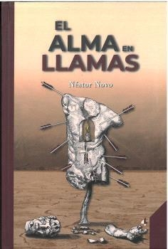 ALMA EN LLAMAS, EL | 9788412758078 | RODRÍGUEZ NOVO, NÉSTOR