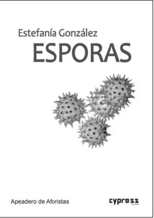 ESPORAS | 9788412771299 | GONZÁLEZ, ESTEFANÍA