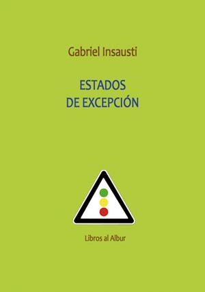 ESTADOS DE EXCEPCIÓN | 9788409088928 | INSAUSTI HERRERO-VELARDE, GABRIEL