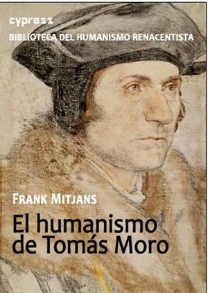 HUMANISMO DE TOMÁS MORO, EL | 9788412771275 | MITJANS, FRANK