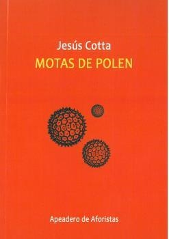MOTAS DE POLEN | 9788412127126 | COTTA LOBATO, JESÚS