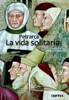 VIDA SOLITARIA, LA | 9788412378368 | PETRARCA, FRANCESCO