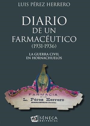 DIARIO DE UN FARMACÉUTICO | 9788415128175 | PÉREZ HERRERO, LUIS