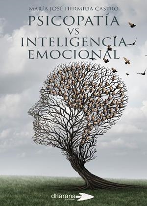 PSICOPATÍA VS INTELIGENCIA EMOCIONAL | 9788494477591 | HERMIDA CASTRO, MARÍA JOSÉ