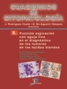 CUADERNOS DE CITOPATOLOGÍA 08 : PUNCIÓN ASPIRACIÓN CON AGUJA FINA EN EL DIAGNÓSITCO DE LOS TUMORES DE | 9788479789855 | RODRÍGUEZ COSTA, JULIO