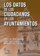 DATOS DE LOS CIUDADANOS EN LOS AYUNTAMIENTOS, LOS | 9788479786618 | PESO NAVARRO, EMILIO DEL