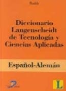 DICCIONARIO LANGENSCHEIDT DE TECNOLOGÍA Y CIENCIAS APLICADAS | 9788479784188 | RADDE, KARL-HEINZ