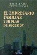 EMPRESARIO FAMILIAR Y SU PLAN DE SUCESIÓN, EL | 9788479784331 | GUINJOAN, MODEST