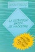 ESTRATEGIA BÁSICA DE MARKETING, LA | 9788487189333 | MARKETING PUBLISHING