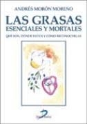 GRASAS, LAS | 9788479788292 | MORÓN MORENO, ANDRÉS