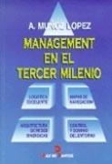 MANAGEMENT EN EL TERCER MILENIO | 9788479783228 | MUÑOZ LÓPEZ, ANGEL