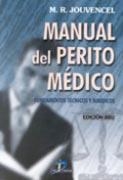 MANUAL DEL PERITO MÉDICO | 9788479785109 | RODRÍGUEZ JOUVENCEL, MIGUEL