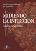 MIDIENDO LA INFECCIÓN | 9788479788810 | HERVÁS MALDONADO, FRANCISCO