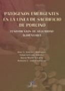 PATÓGENOS EMERGENTES EN LA LÍNEA DE SACRIFICIO DE PORCINO | 9788479789220 | SÁNCHEZ RODRÍGUEZ, JOSÉ ANTONI