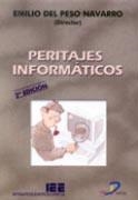 PERITAJES INFORMÁTICOS | 9788479784973 | PESO NAVARRO, EMILIO DEL
