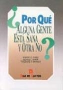 POR QUÉ ALGUNA GENTE ESTÁ SANA Y OTRA NO? | 9788479782573 | EVANS, ROBERT G.