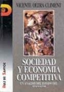 SOCIEDAD Y ECONOMÍA COMPETITIVA | 9788479781262 | OLTRA CLIMENT, VICENTE