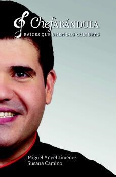 CHEFARÁNDULA. RAÍCES QUE UNEN DOS CULTURAS | 9789593141512 | JIMÉNEZ, MIGUEL ÁNGEL