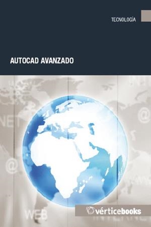 AUTOCAD AVANZADO | 9788499315096