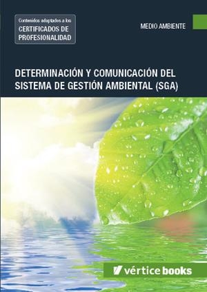 DETERMINACIÓN Y COMUNICACIÓN DEL SISTEMA DE GESTIÓN AMBIENTAL (SGA ) (UF1944 ) | 9788416102433 | JIMÉNEZ ESPAÑA, ESTELA