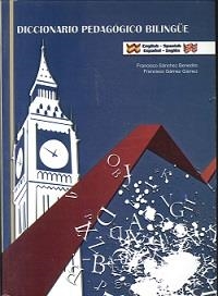 DICCIONARIO PEDAGOGICO BILINGÜE | 9788499310848 | SANCHEZ BENEDITO, FRANCISCO