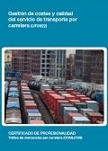 GESTIÓN DE COSTES Y CALIDAD DEL SERVICIO DE TRANSPORTE POR CARRETERA | 9788416424993 | GASTALVER ROBLES, MARÍA DEL CARMEN