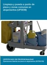 LIMPIEZA Y PUESTA A PUNTO DE PISOS Y ZONAS COMUNES EN ALOJAMIENTOS (UF0039) | 9788417446376 | EQUIPO EDITORIAL