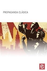 PROPAGANDA CLÁSICA | 9788418214264 | ZAMARREÑO ARAMENDIA, GORKA