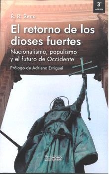 RETORNO DE LOS DIOSES FUERTES, EL (3ª EDICIÓN) | 9788418162367 | RENO, R. R.